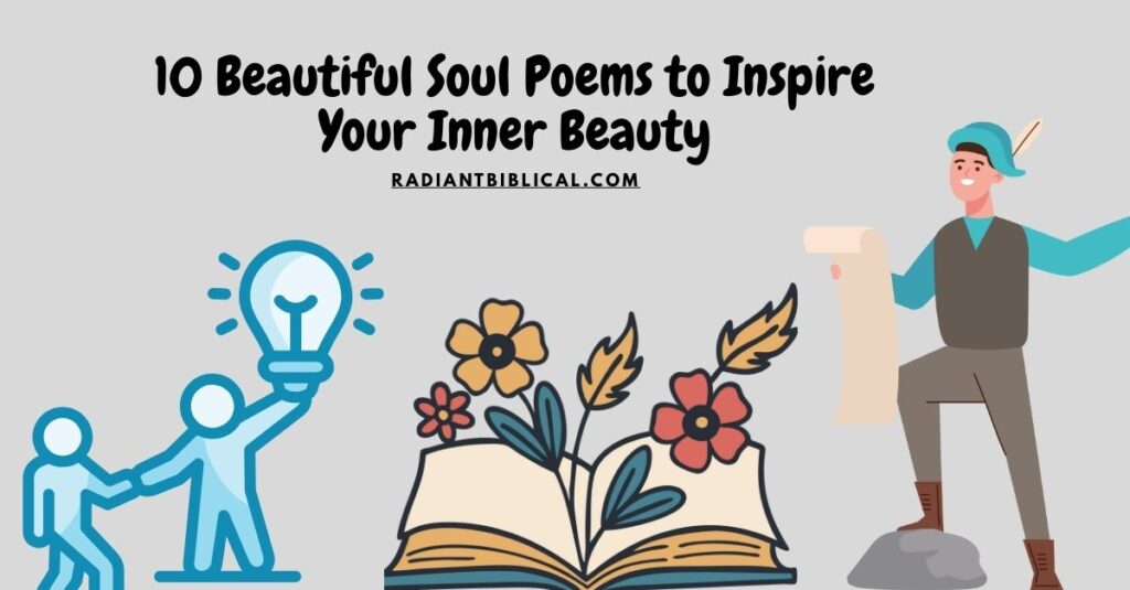 10 Beautiful Soul Poems to Inspire Your Inner Beauty