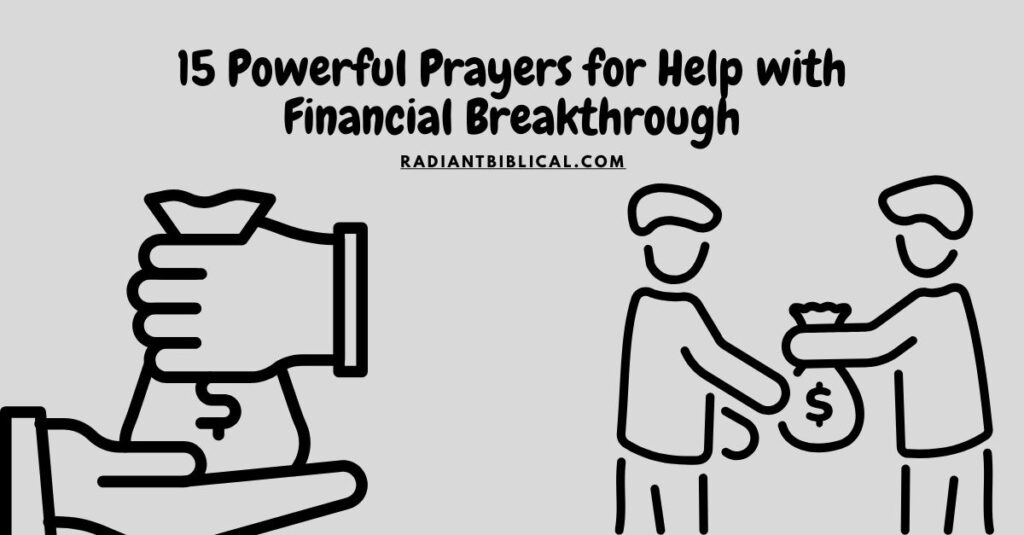15 Powerful Prayers for Help with Financial Breakthrough