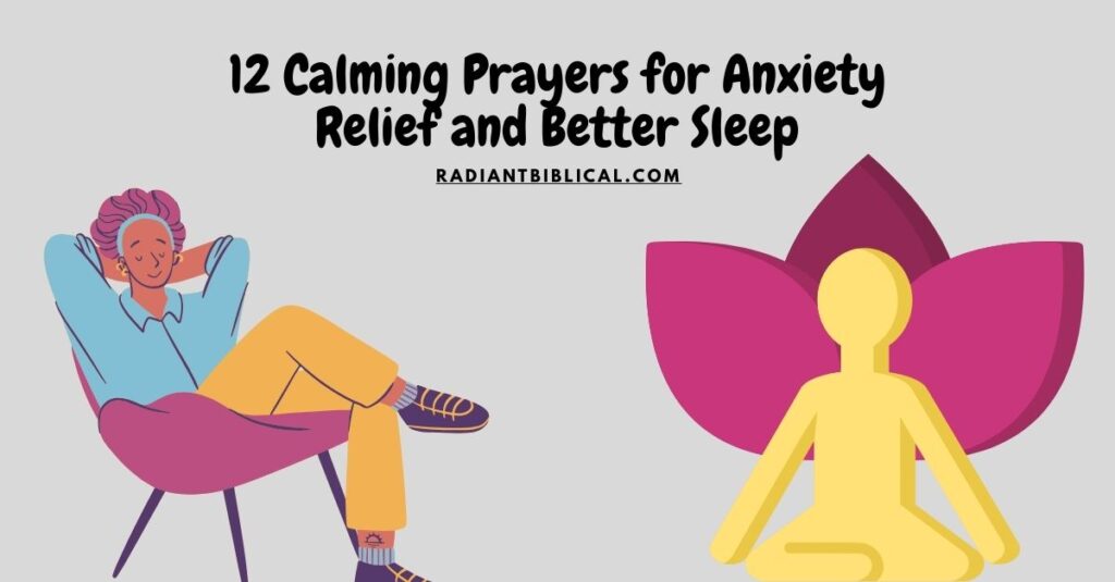 12 Calming Prayers for Anxiety Relief and Better Sleep