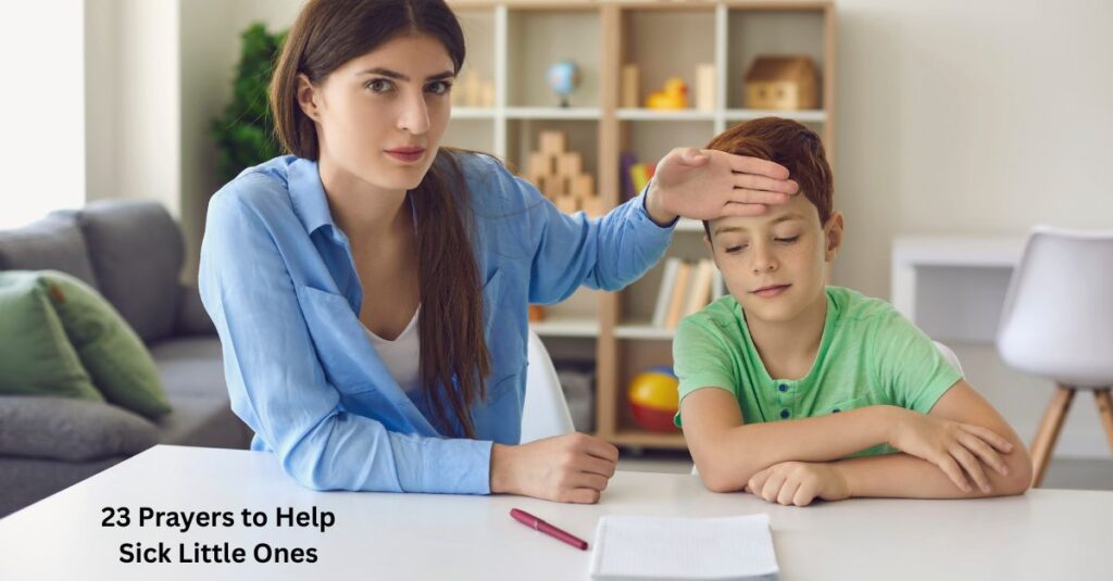 23 prayers to help sick little ones
