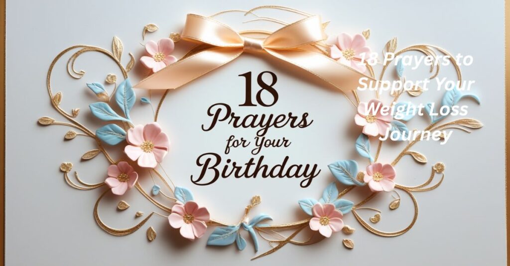 18 prayers for your birthday (2)
